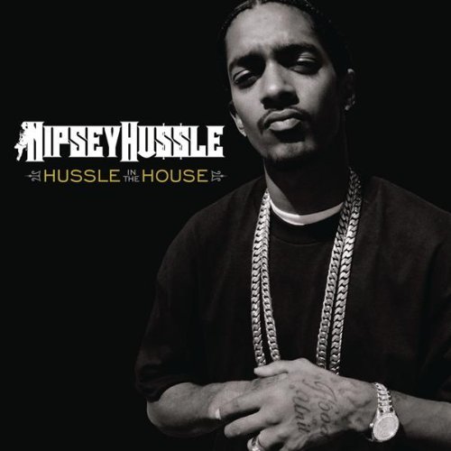 Nipsey_Hussle-Hussle_In_The_House